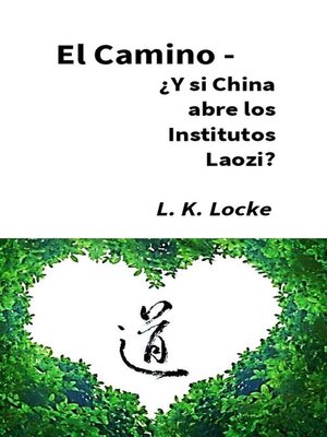 cover image of El Camino--¿Y si China abre los Institutos Laozi?